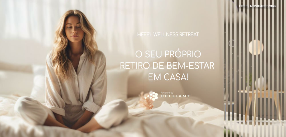 HEFEL 2025... Novidades, Wellness Retreat